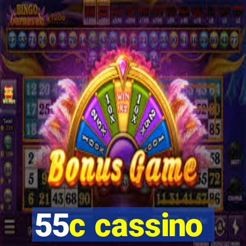 55c cassino